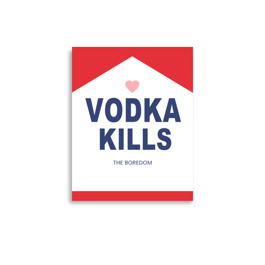 Vodka Kills