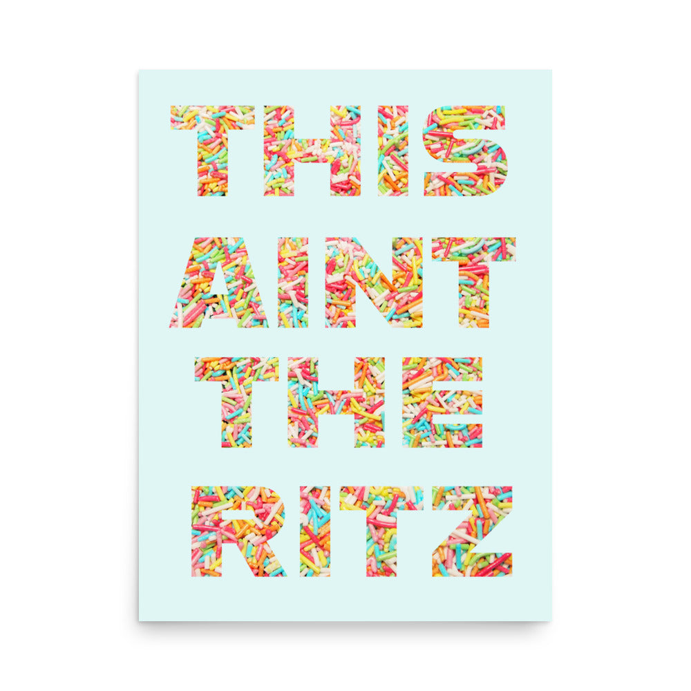 This Ain't The Ritz