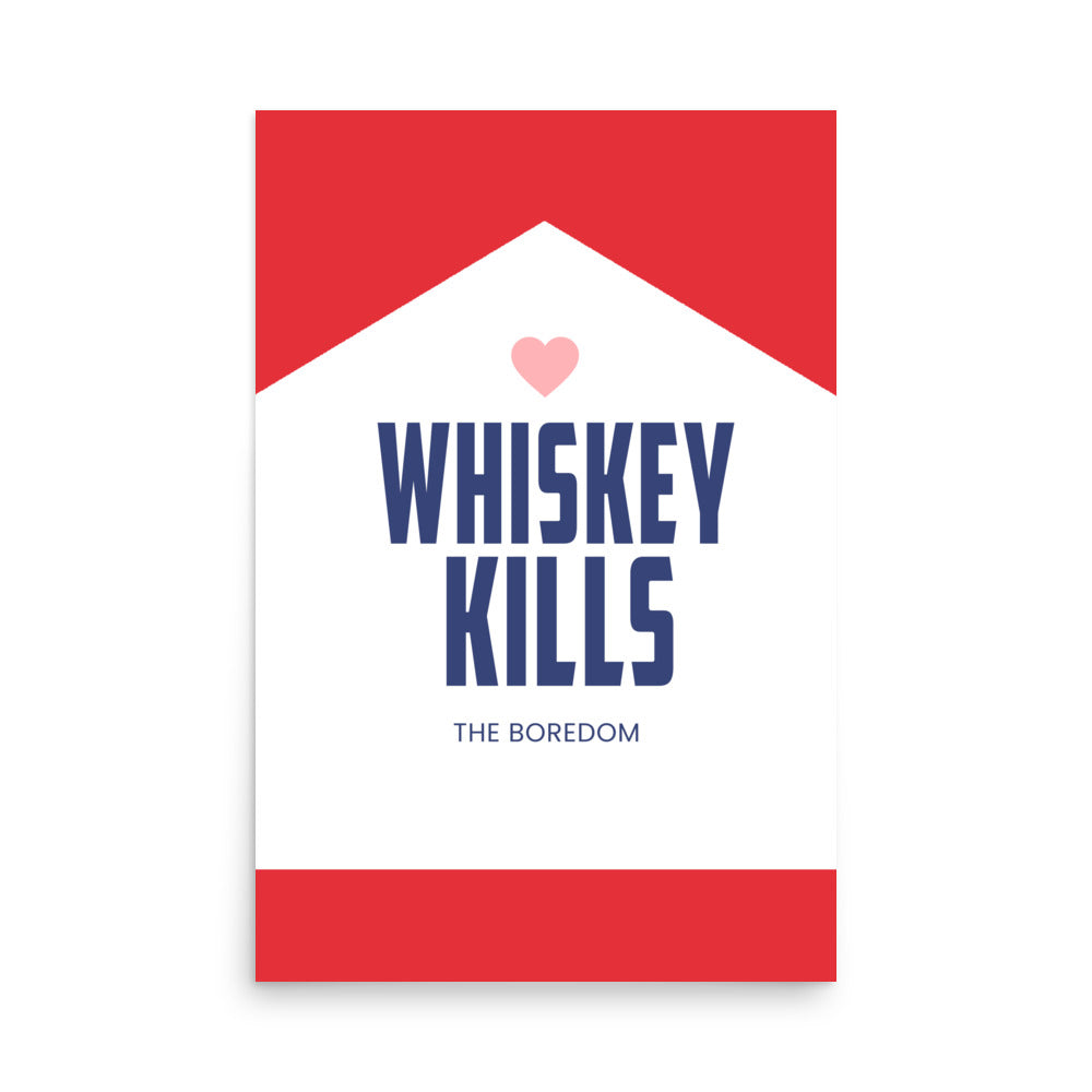 Whiskey Kills